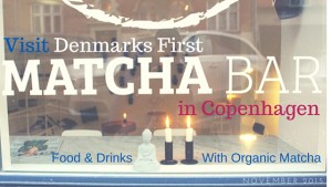 matcha bar Copenhagen, organic matcha 