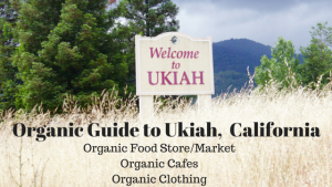 Organic Guide Ukiah, California