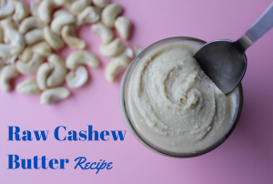 Raw Cashew Butter Recipe
